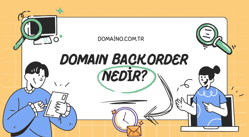 Domain Backorder Nedir?